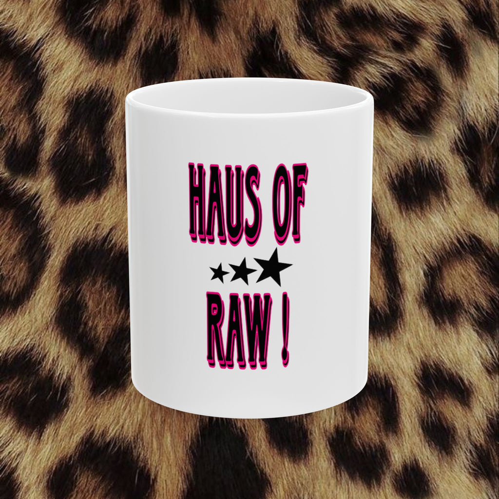 Haus of Raw! Mug | Ceramic Coffee Cup, 11oz or 15oz